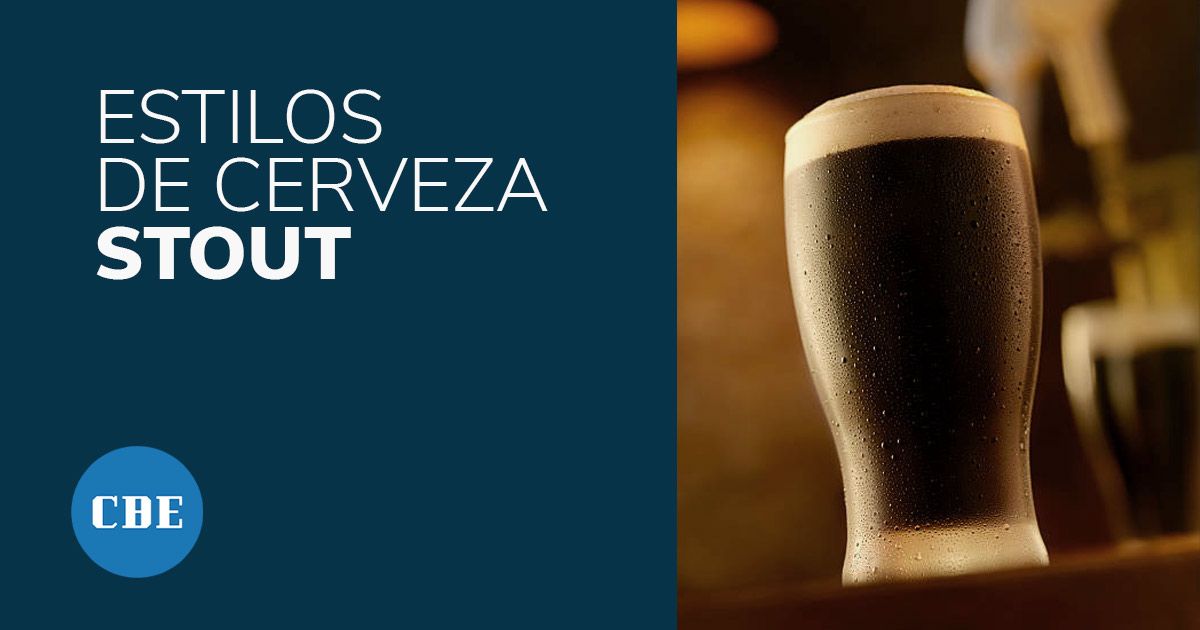 Estilos de cerveza: La Cerveza Stout